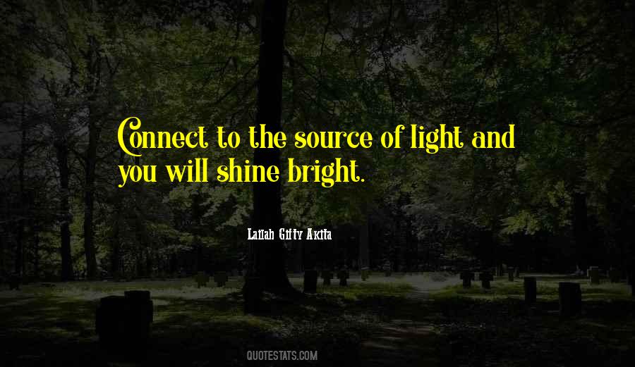 Quotes About Bright Shine #1047628