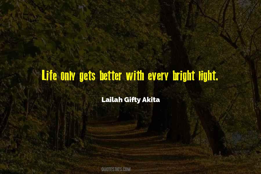 Quotes About Bright Shine #1478004