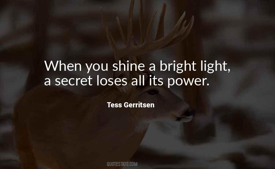 Quotes About Bright Shine #1599815