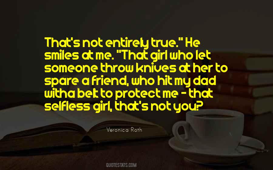 Selfless Girl Quotes #1242715