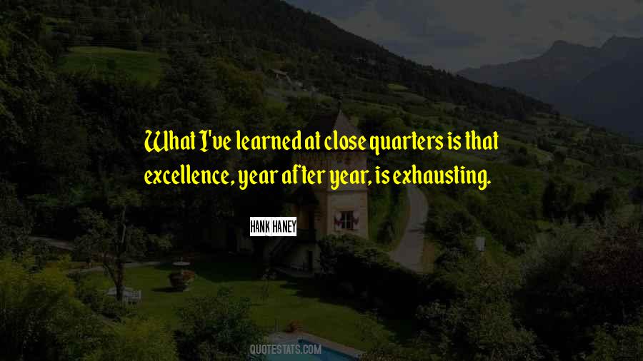 What Is Excellence Quotes #1076176
