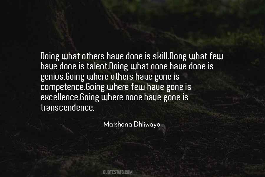 What Is Excellence Quotes #1556351