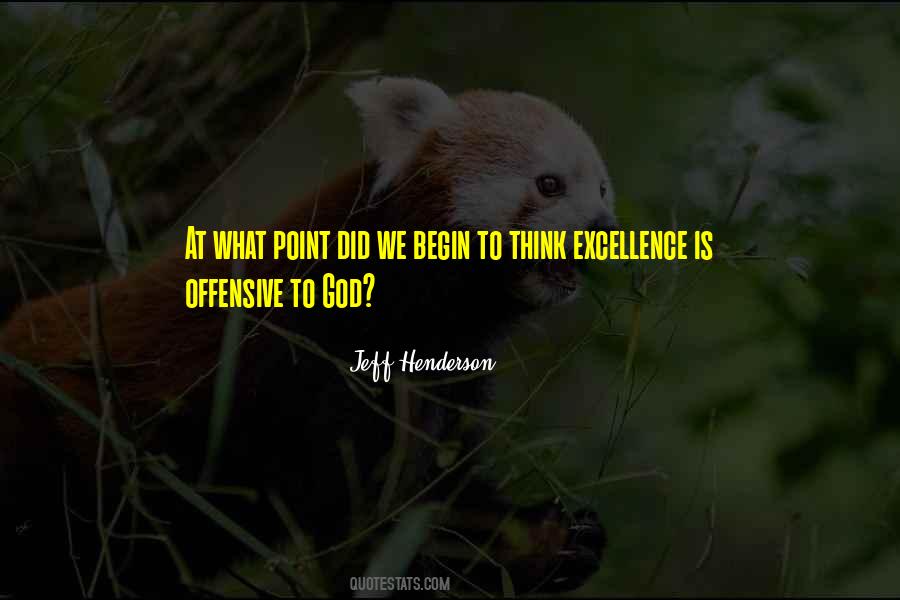 What Is Excellence Quotes #643494