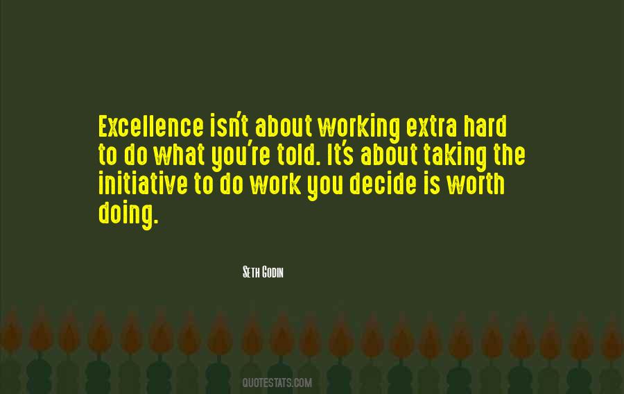 What Is Excellence Quotes #816924