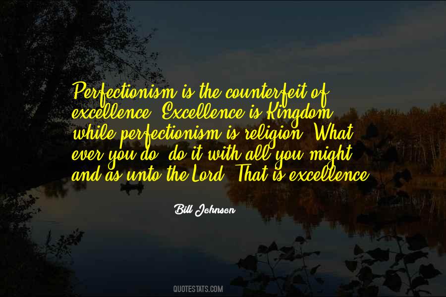 What Is Excellence Quotes #951240