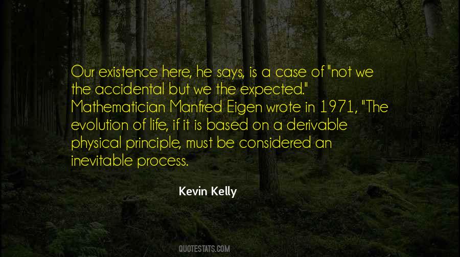 Life Is Inevitable Quotes #1046175