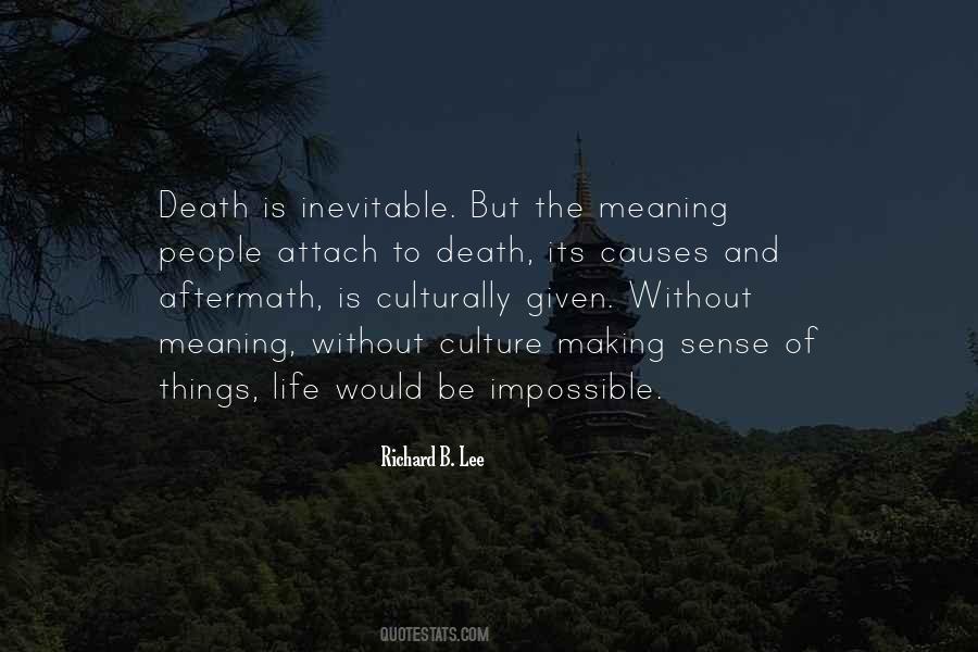 Life Is Inevitable Quotes #1182318