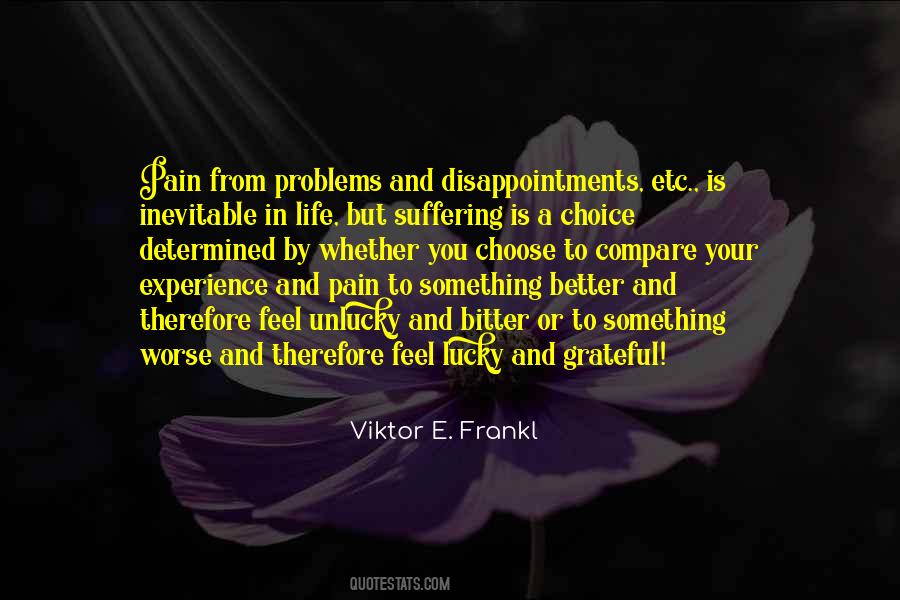 Life Is Inevitable Quotes #1629471