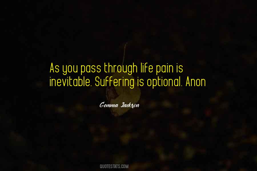 Life Is Inevitable Quotes #165285