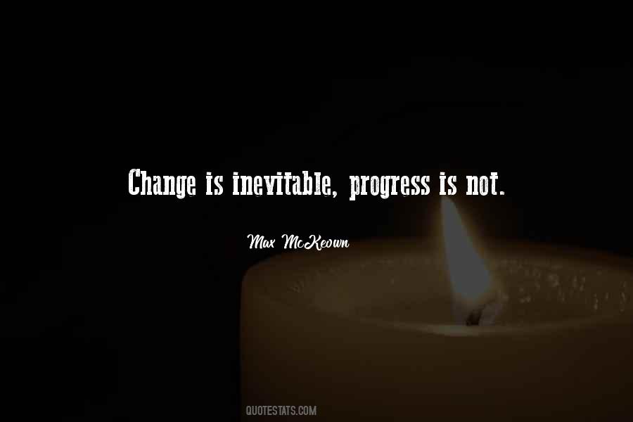 Life Is Inevitable Quotes #1660672