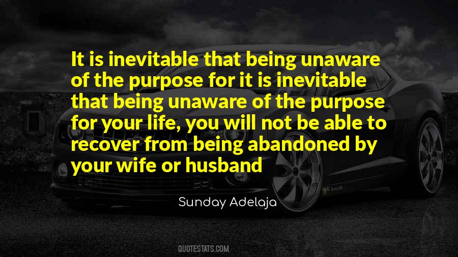 Life Is Inevitable Quotes #244071
