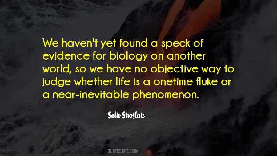 Life Is Inevitable Quotes #316273