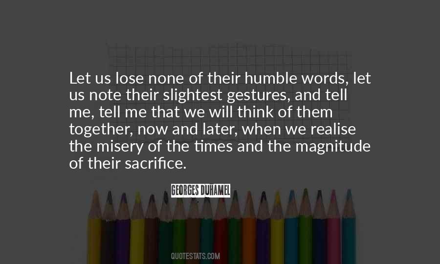 Be Humble At All Times Quotes #1184711