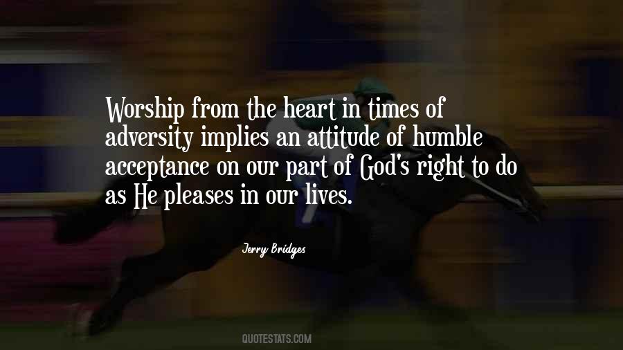 Be Humble At All Times Quotes #1578875