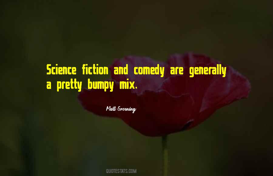 Science Comedy Quotes #1842399