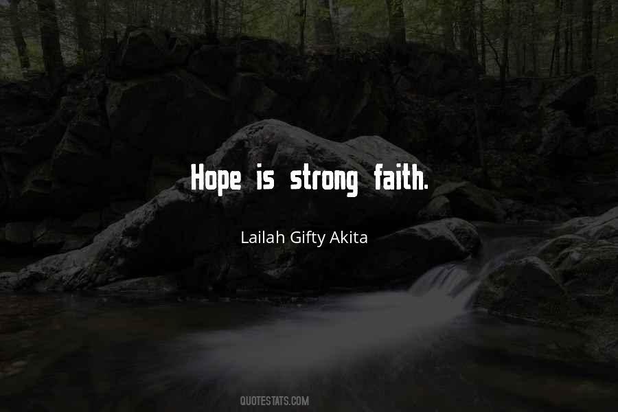 Faith Strong Quotes #1383816