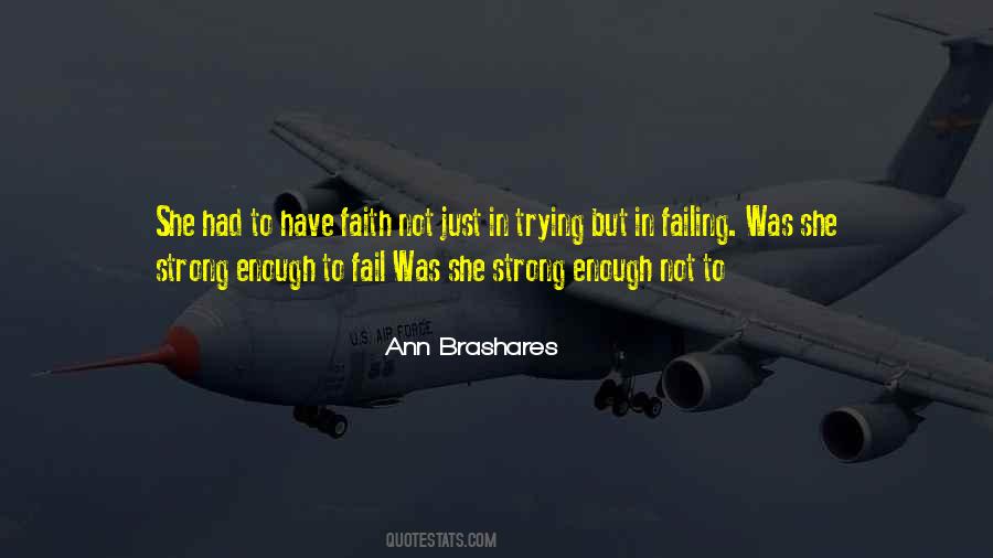 Faith Strong Quotes #1745681