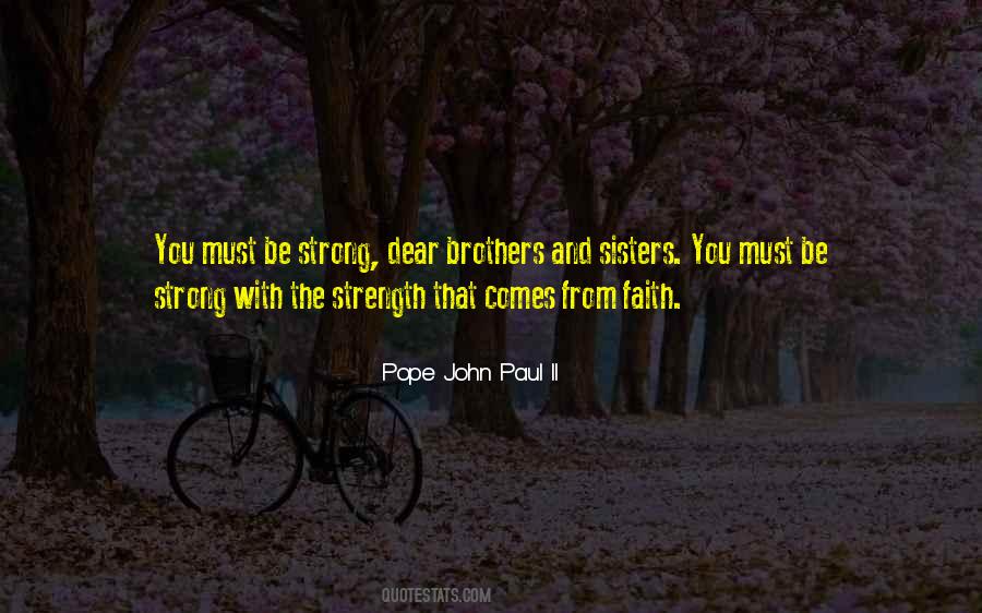 Faith Strong Quotes #489115