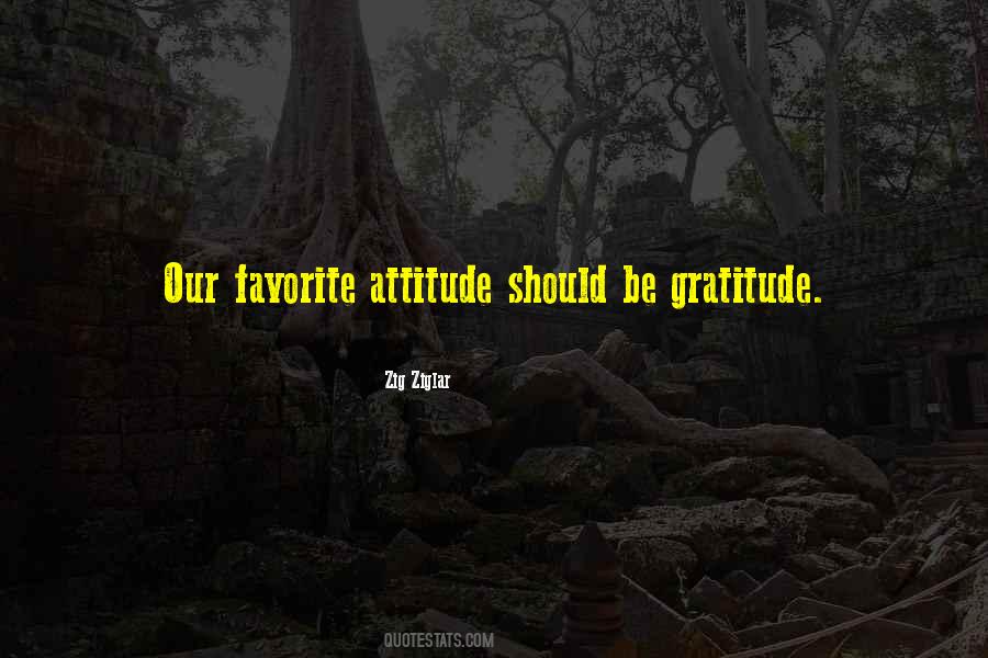 Gratitude Attitude Quotes #1151122