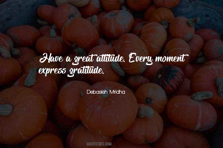 Gratitude Attitude Quotes #635707