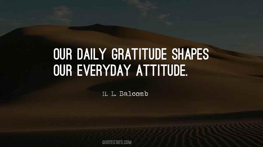 Gratitude Attitude Quotes #651375