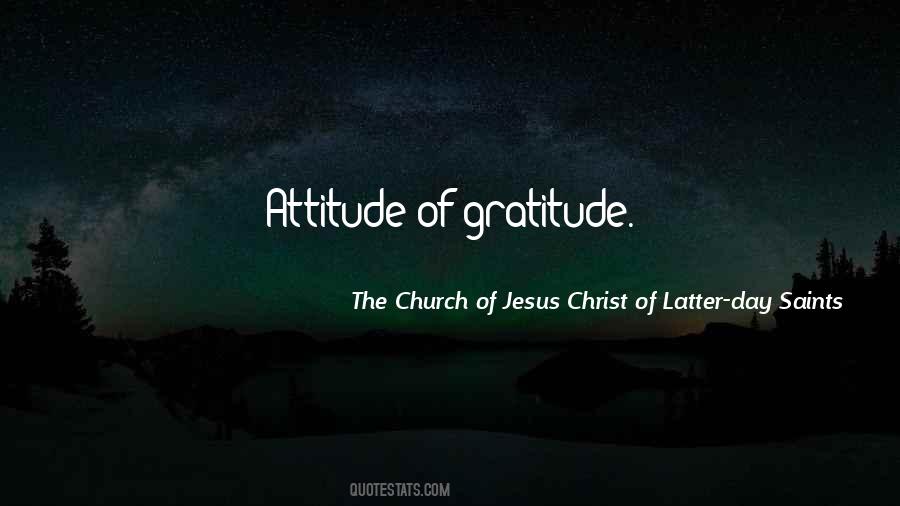 Gratitude Attitude Quotes #932867