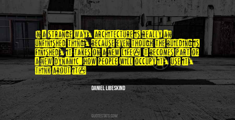 Dynamic Architecture Quotes #1663743