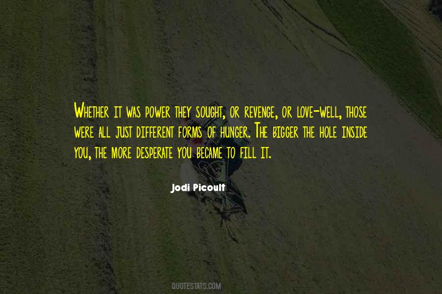More Love More Power Quotes #1104664