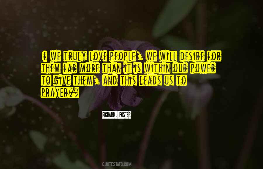 More Love More Power Quotes #1462376