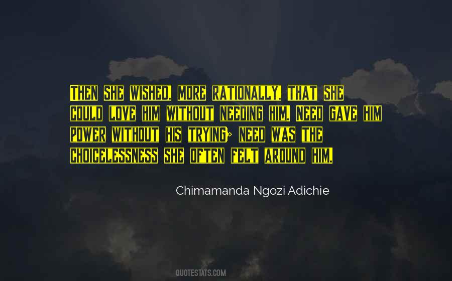 More Love More Power Quotes #1556536