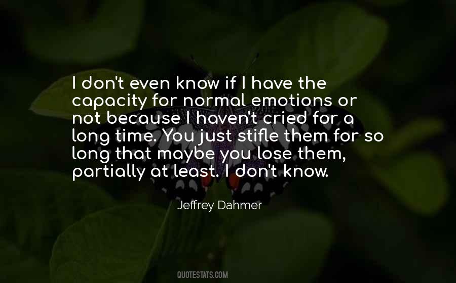 I Lose You Quotes #495428