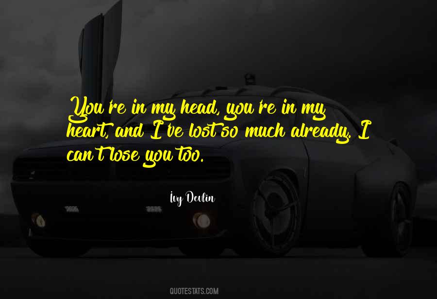 I Lose You Quotes #98371