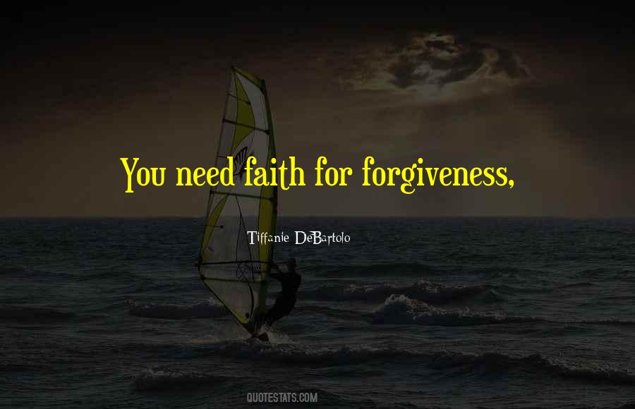 Faith Forgiveness Quotes #90047