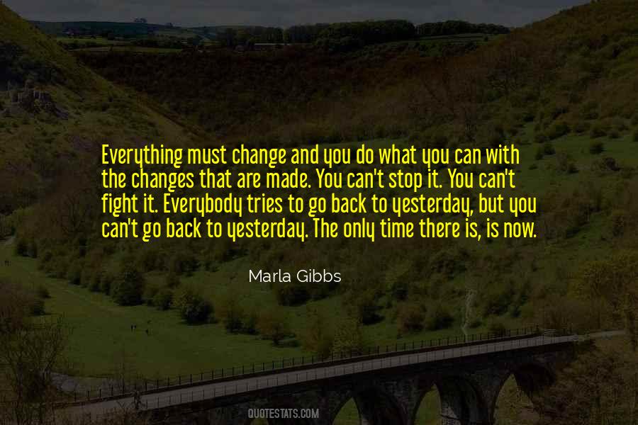 There Is Only Now Quotes #433707