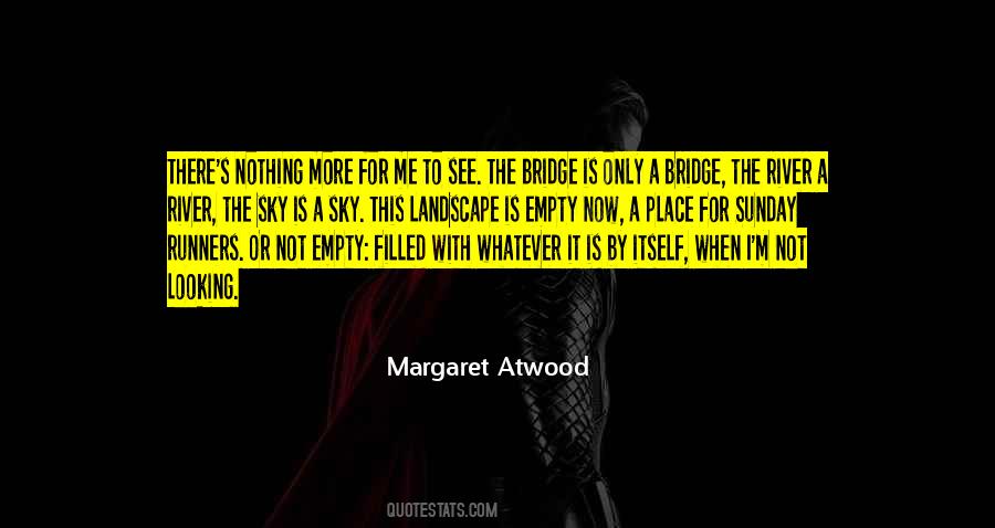There Is Only Now Quotes #590013