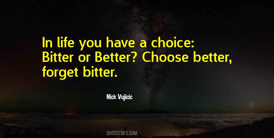 Bitter Or Better Quotes #160481