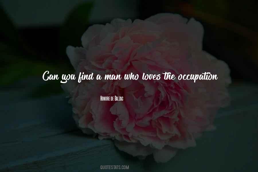 Quotes About The Man Who Loves You #1686810