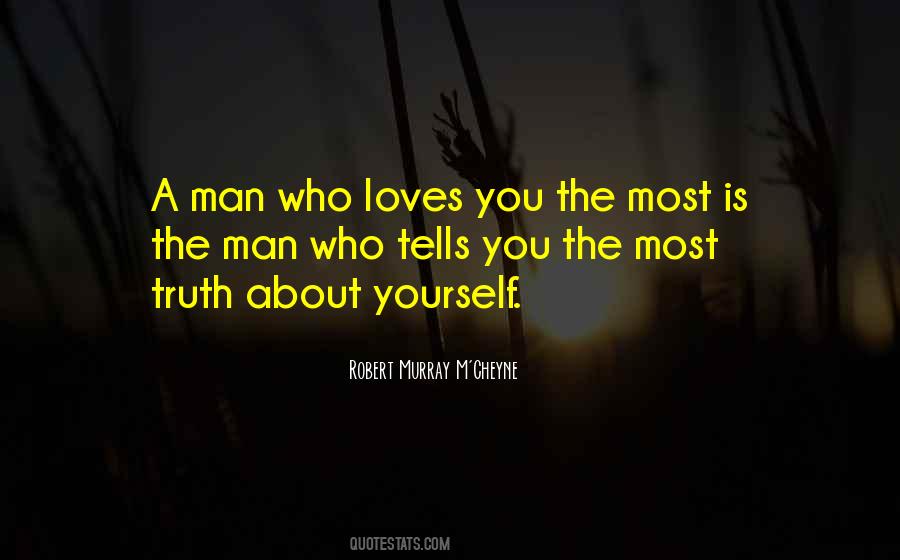 Quotes About The Man Who Loves You #364217