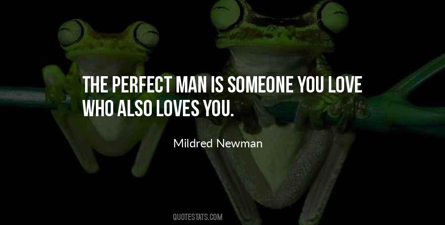 Quotes About The Man Who Loves You #800768