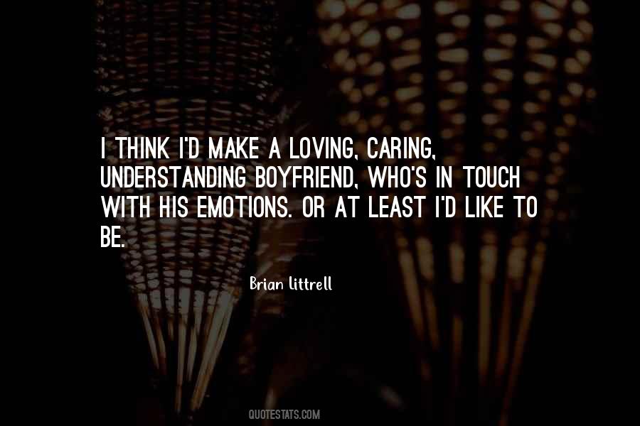 Caring And Understanding Quotes #484097