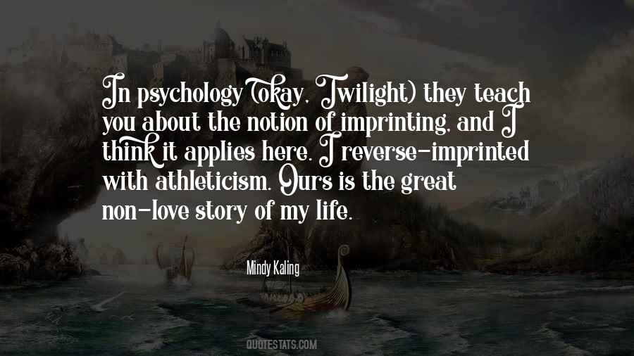 Notion Of Life Quotes #1292520