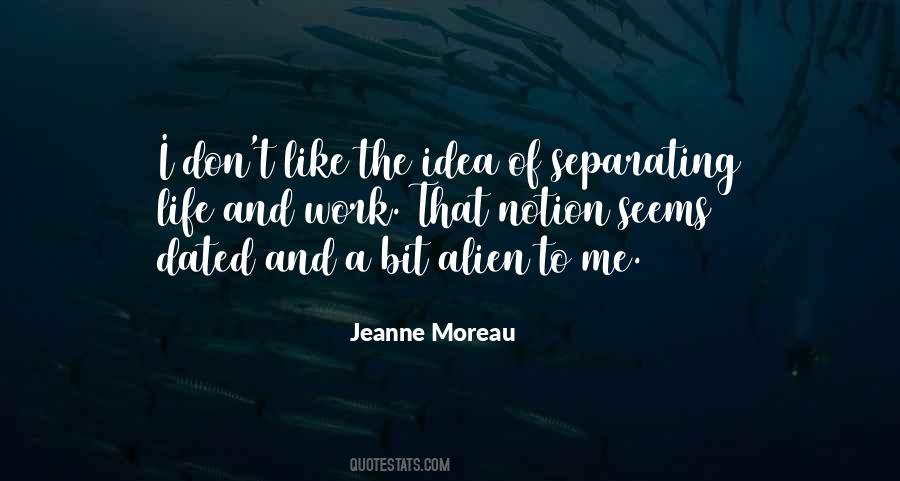 Notion Of Life Quotes #1815674