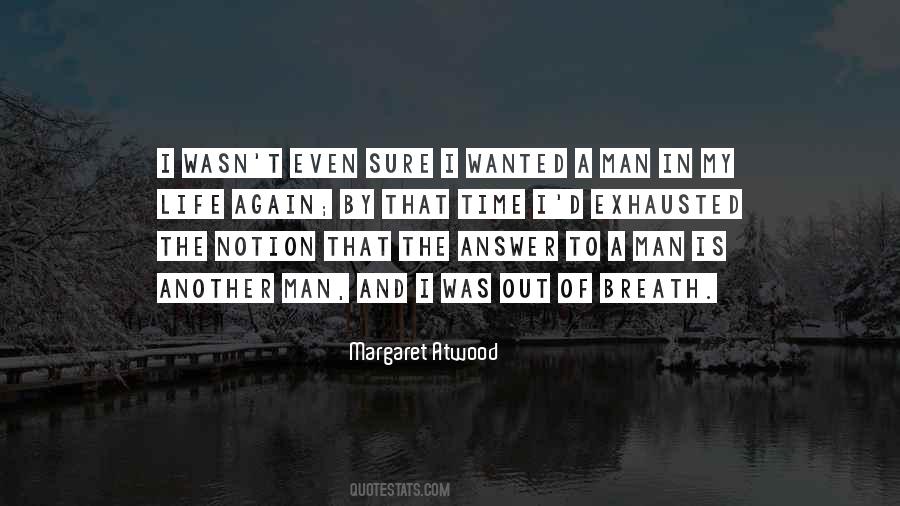 Notion Of Life Quotes #308490