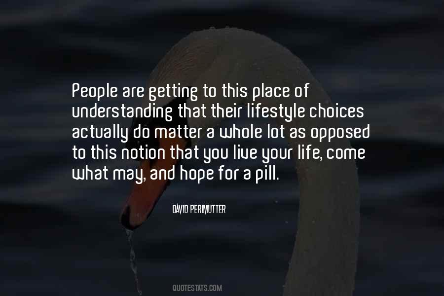 Notion Of Life Quotes #670916