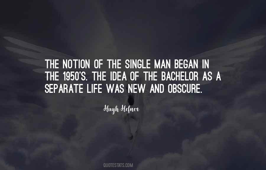 Notion Of Life Quotes #693618