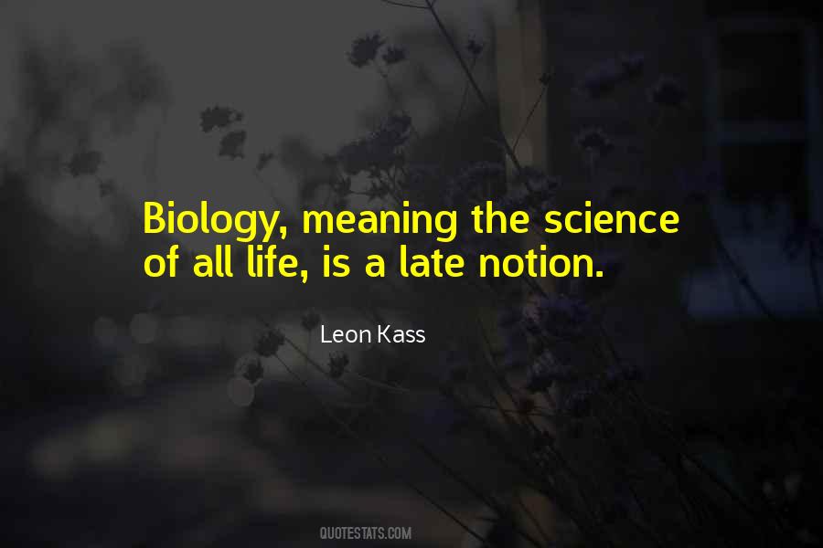 Notion Of Life Quotes #777541