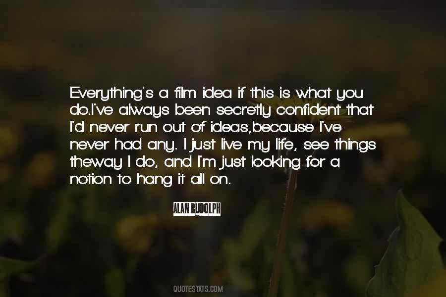 Notion Of Life Quotes #920586