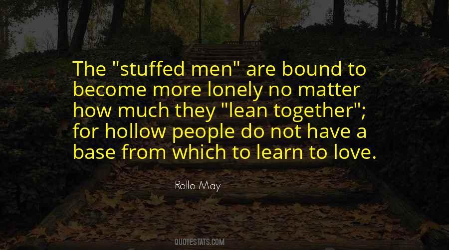 Lonely Men Quotes #1630627