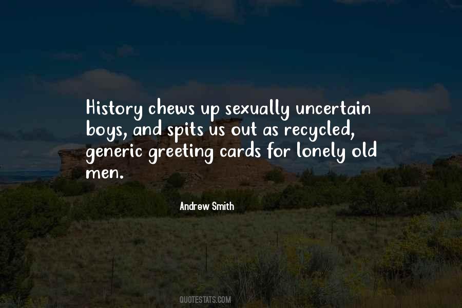 Lonely Men Quotes #949014