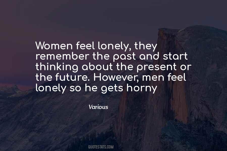 Lonely Men Quotes #99018